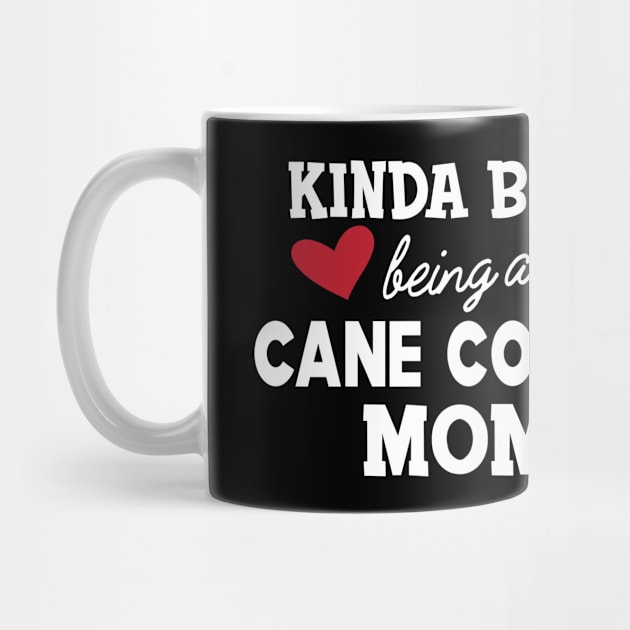 Cane Corso - Kinda busy being a cane corso mom by KC Happy Shop
